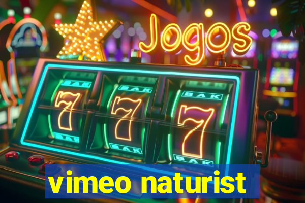 vimeo naturist